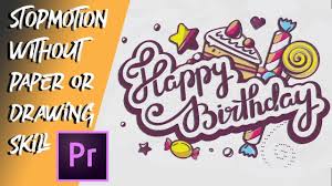 8 customizable animated text titles. Premiere Pro Cc Fake Stopmotion Birthday Videos Youtube