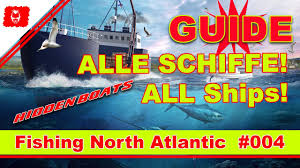 Commercial fishing in the north atlantic! Fishing North Atlantic Alle Schiffe Boote All The Hidden Boats Guide Deutsch Youtube