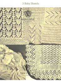 You won't be able to resist adding these gorgeous free shawl knitting patterns to your list. Vintage Knitting Pattern For 3 Baby Shawls