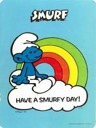 Yes Smurf Day Smurfs Old School Cartoons Smurfs Party
