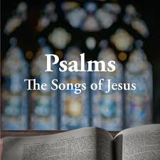 Image result for images psalms and jesus