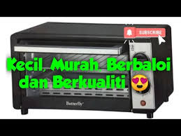 Jika mommies dan dadies kat luar sana nak mencuba sesuatu yang baru dan sudah pastinya murah dan berkualiti, apa salahnya try our best baby diapers. Unboxing Oven Butterfly Balik Dari Kerja Butterfly Ovenbutterfly Ovenmurah Youtube