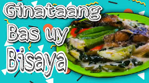 Taste and season with patis (fish sauce) as preferred. Ginataang Bas Uy Bisaya Lockdown Recipe Low Carb Keto Keto Vegan Juicer