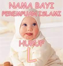 Nama anak perempuan islami yang terdengar modern dan catchy ini dimiliki oleh aktris terkenal hollywood salma hayek. Nama Bayi Perempuan Islami Huruf L Dan Artinya Idenamaislami Com