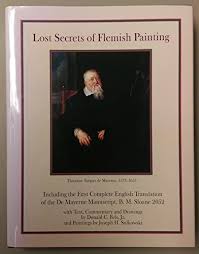 The translation only takes a few seconds and allows up to 500 characters. Lost Secrets Of Flemish Painting Including The First Complete English Translation Of The De Mayerne Manuscript B M Sloane 2052 Amazon Ae