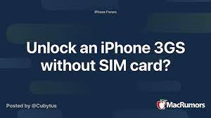Learn more about how to do that with this simple guide to sim activation. Unlock An Iphone 3gs Without Sim Card Macrumors Forums