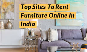 We're open 7 days a week: Top 10 Sites To Rent Furniture Online In India