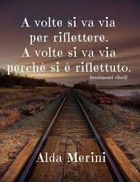 Me Ne Sono Andata Ho Riflettuto Ho Pensato Certe Persone Sono Importanti Altre Servono Riflessioni Citazioni Sagge Citazioni Motivazionali