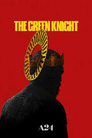 However, after four films where critics hated it but the audience nonetheless showered it with money, the last knight broke the trend by not being The Green Knight 2021 Idontgetit The Poster Database Tpdb