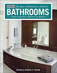 Whether you want inspiration for planning a bathroom renovation or are building a designer bathroom from scratch, houzz has 1,973,444 images from the best designers, decorators, and architects in the country, including collier local painters llc and allard + roberts interior design, inc. Bathrooms Updated Edition Complete Design Ideas To Modernize Your Bathroom By Schiff David Creative Homeowner Amazon Ae