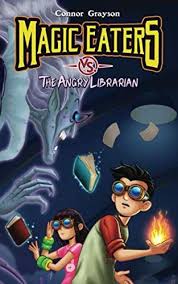 Book Review Of Magic Eaters Vs The Angry Librarian Books Librarian Free Books Online