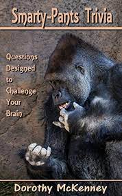 That's over 1300 questions overall and counting. Amazon Com Smarty Pants Trivia Questions Designed To Challenge Your Brain Ebook Mckenney Dorothy Mckenney Michael Tienda Kindle