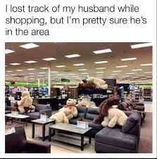 Furniture Shopping With Husband Seriously Funny Memes Stupid Funny Memes