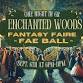 The Enchanted Woods Fantasy Faire & Fae Ball