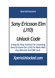 Do not take the risk of damaging your phone irreparably . Sony Ericsson Elm J10 Unlock Code Manualzz