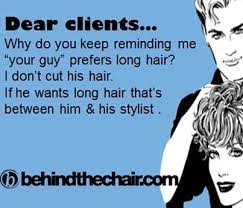 Hair Humor If Your Guy Prefers Long Hair That S Between Him His Stylist Funny Beauty Jokes Pmtslombard Hair Humor Hairstylist Humor Stylist Humor
