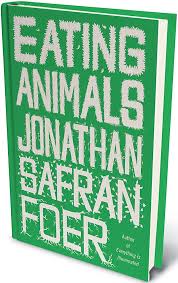The Wife Life Eating Animals Jonathan Safran Foer Animal Book Vegan Books
