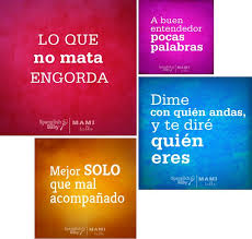 A Lot Of Dichos Words Common Quotes Quotes