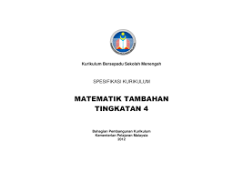 Huraian Sukatan Matematik Tambahan Tingkatan 4 Membalik Buku Halaman 1 36 Anyflip