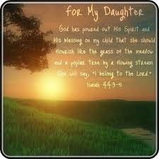 Bible Verse For My Son On His Birthday For My Daughter Isaiah 44 3 5 Birthday Scripture Prayer For Daughter Bible Verse For Moms