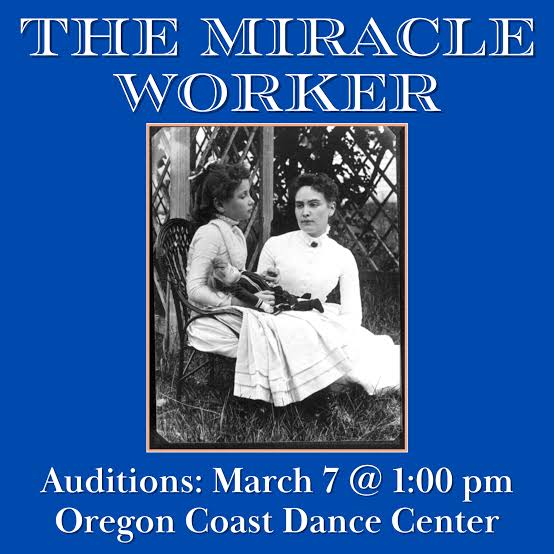 Auditions: The Miracle Worker - Tillamook Chamber of Commerce