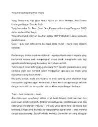 Melihat kepada perkembangan yang berlaku di negara maju dan negara serantau, pendidikan vokasional di malaysia perlu dibuat perubahan besar dan segera. Teks Ucapan Guru Besar Sempena Majlis Dengan Pibg