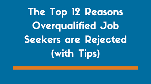 Can You Be Overqualified For A Job Tips On What To Do Zipjob