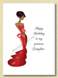 African American Daughter Birthday Card C Daughter Birthday Cards Happy Birthday African American African American Birthday Cards Happy birthday diva images, the random vibez. african american daughter birthday card