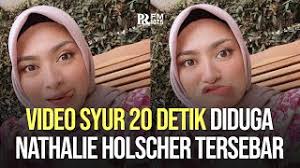 Jun 02, 2021 · malah, natalie menikmati setiap perubahan yang ada selama ia hamil. Video 20 Detik Diduga Nathalie Holscher Tersebar Nathalie Sudah Mengetahui Pelaku Penyebarnya Youtube