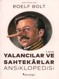 Roelf Bolt Yalancılar Ve Sahtekarlar Ansiklopedisi Domingo Yayınları