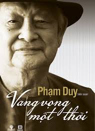 Sách 'Vang vọng một thời' kể hành trình âm nhạc của Phạm Duy