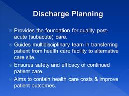 You can also add a definition of subacute care yourself. Definition Process Facilitates Moving Patients From One Level Of Health Care Setting To Another The Process Of Discharge Planning Begins The Moment Ppt Download