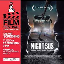 Xxi indo xxi indonesia 2020. Night Bus Pictures On Twitter Plaza Indonesia Film Festival 2018 Love Philosophy Movie Screening Night Bus Film Schedule Tuesday 27 February 2018 7 Pm Cinema Xxi Plaza Indonesia Level 6