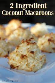 Easy 2 Ingredient Coconut Macaroons Recipe Made With Sweetened C In 2020 Coconut Macaroon Cookies Recipes 2 Ingredient Coconut Macaroons Recipe Macaroon Cookies Recipe