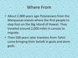 HAWAII Daniel Besmer, Miles Zupan, Tylar Young. Creation Myth In the  beginning there was only darkness and two beings where born. A male  Kumulipo whose.