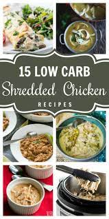 15 Low Carb And Keto Shredded Chicken Recipes To Use Up Every Last Bit Of The Bird Shredded Chicken Recipes Pulled Chicken Recipes Chicken Recipes