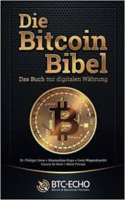 Die Bitcoin Bibel Das Buch Zur Digitalen Wahrung Amazon De Dr Philipp Giese Mark Preuss Maximilian Kops Sven Wagenknecht Finanzbucher Bucher Blockchain