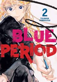 Check spelling or type a new query. Blue Period Volume 2 Review Anime Uk News