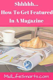 Insider Tips On How To Get Featured In A Newspaper Or Magazine Blogging Business Entrepreneur Tips Pinterest Blog Magazine And Newspaper
