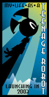 It was produced by frederator studios in association with nickelodeon animation studio with rough draft studios providing the animation services. My Life As A Teenage Robot Episode Guide Frederator Studios Big Cartoon Database