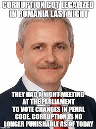 Make custom memes, add or upload photos with our modern meme generator! This Is Dragnea Our Pm He Was About To Get Convicted For Corruption Now The Case Of Corruption Of All Politicians Have Been Scrapped 9gag