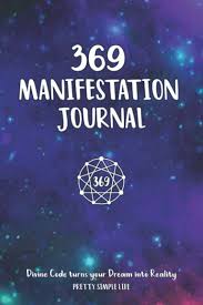 I intend to fit into a size 6 and feel confident and beautiful. Amazon Com 369 Manifestation Journal Divine Code Turns Your Dream Into Reality 9798724059978 Maria Amelia Life Pretty Simple Books