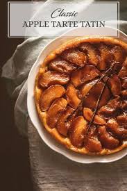 The Best Classic French Apple Tarte Tatin Recipe The Pure Taste Recipe In 2020 Tarte Tatin Recipe Apple Tarte Tatin Tarte Tatin