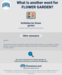 Total 125 synonym synonyms found for garden. Synonyms For Flower Garden Thesaurus Net
