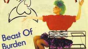 I'll never be your beast of burden. Bette Midler Beast Of Burden Tekst