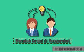 Terbaru 2020 Contoh Masalah Sosial Di Masyarakat Dan Sekolah