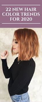 22 New Hair Color Trends For 2020 In 2020 New Hair Color Trends New Hair Colors Hair Color Trends