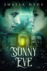 Sunny Eve : Hyde, Shayla, Hyde, Shayla: Amazon.com.au: Books