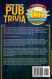 The questions range from easy to a little more difficult so that everyone can join in. The Great Book Of Pub Trivia Hilarious Pub Quiz Bar Trivia Questions By O Neill Bill Amazon Ae