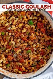 Classic Goulash Made In One Pot With Ground Beef Bell Pepper Onions And Elbow Macaroni In A Seasoned Tomat Easy Goulash Recipes Beef Dinner Macaroni Recipes